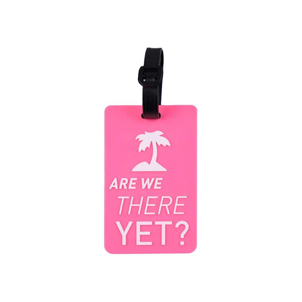 Luggage Tag - Are We There Yet?